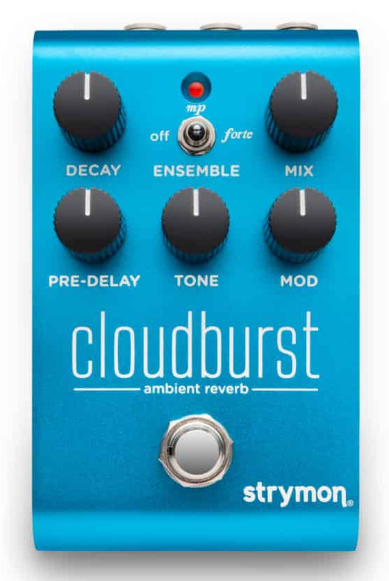 Strymon Cloudburst Ambient Reverb Pedal